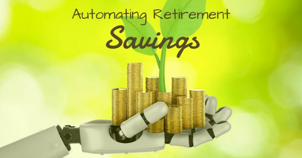 automating retirement savings